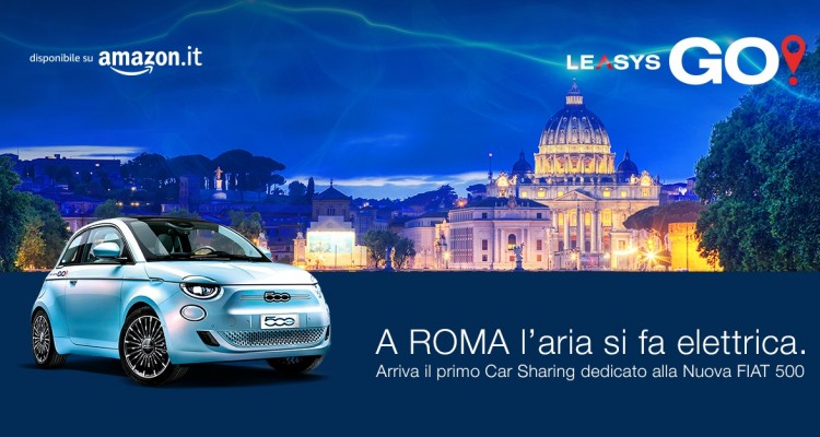 LeasysGO! a Roma il car sharing dedicato alla nuova 500 elettrica